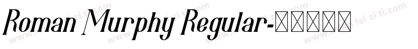 Roman Murphy Regular字体转换